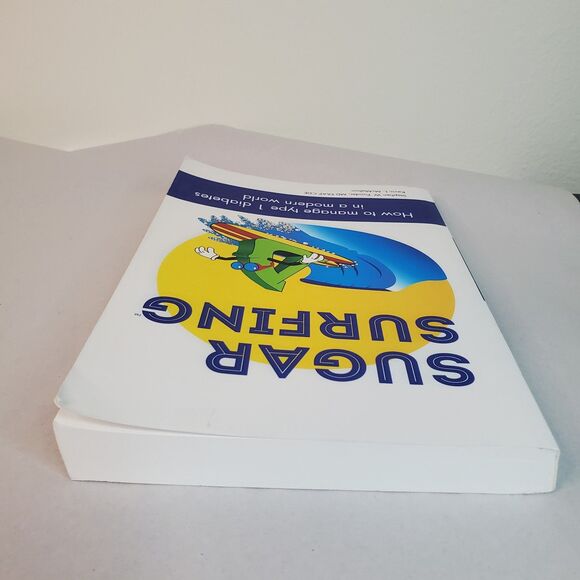 Sugar Surfing: How to Manage Type 1 Diabetes in a Modern World - Picture 4 of 11